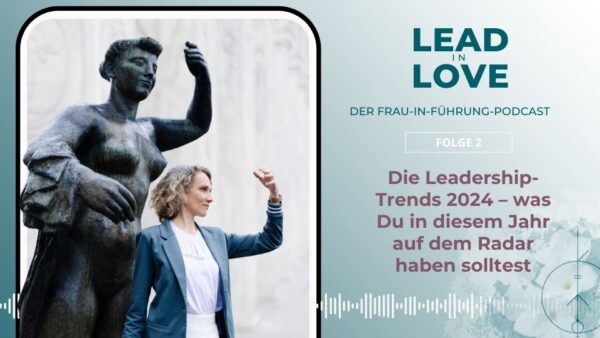 Leadership Trends 2024 Lead in Love Dr. Marie Weitbrecht